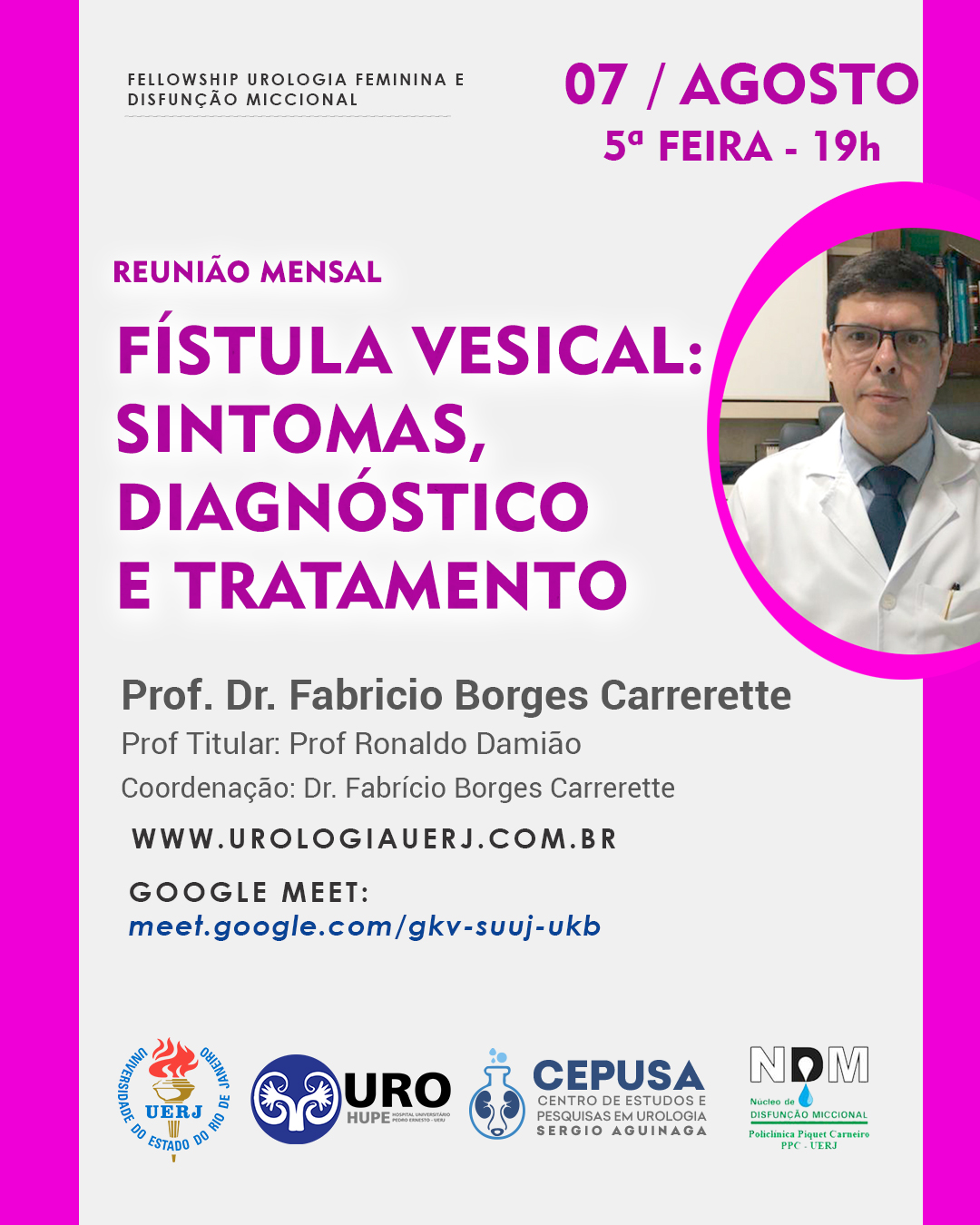 07ago – Reunião Mensal – Fístula vesical: sintomas, diagnóstico e tratamento